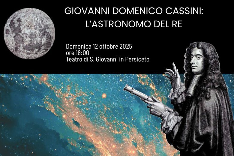 Giovanni Domenico Cassini: l'astronomo del re